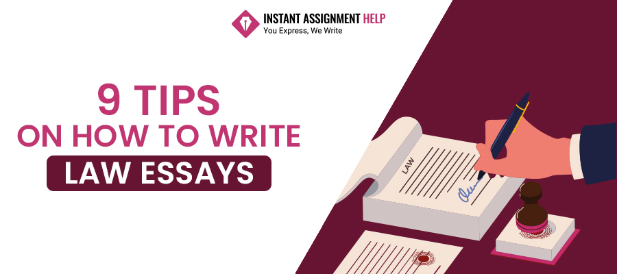 9 Tips on How to Write Law Essays
