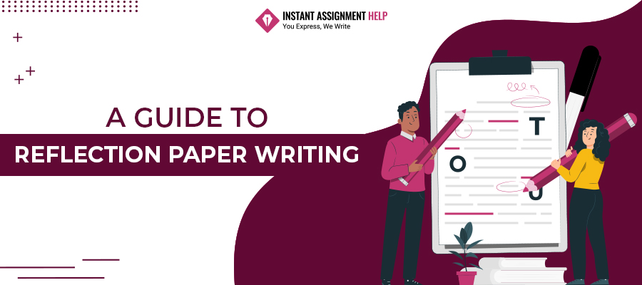  A Guide to Reflection Paper Writing