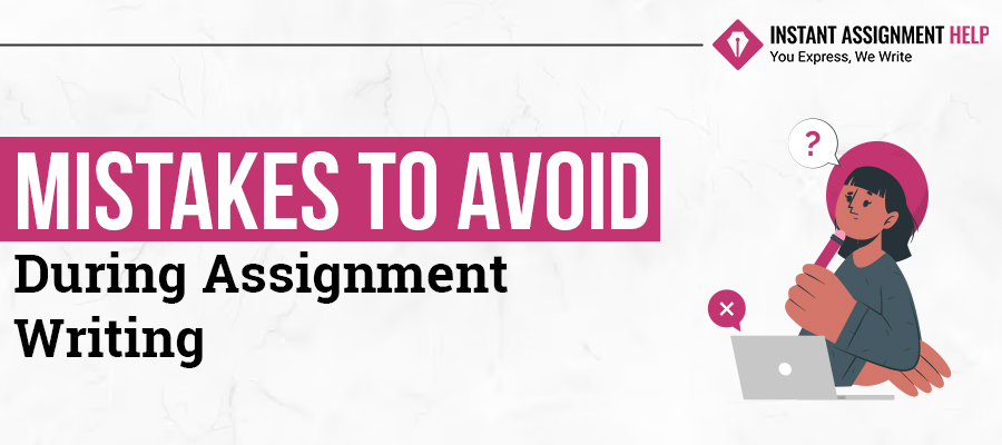 Assignment Mistakes
