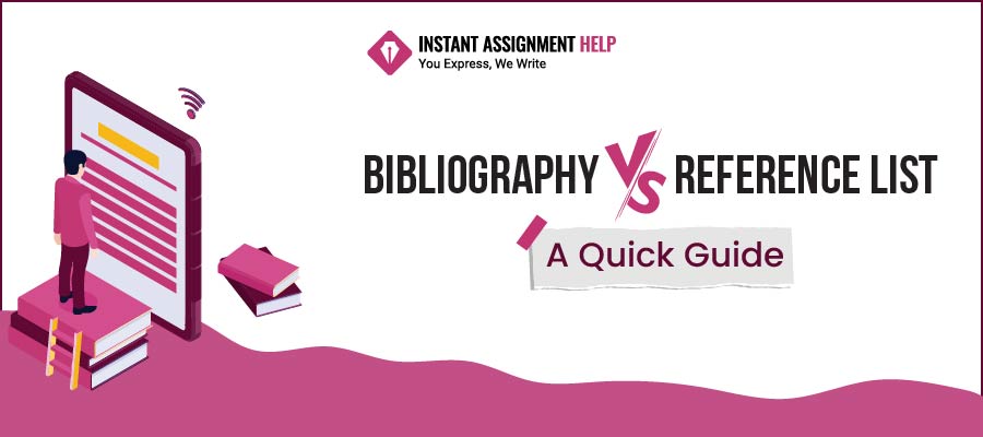  Bibliography vs Reference List | A Quick Guide