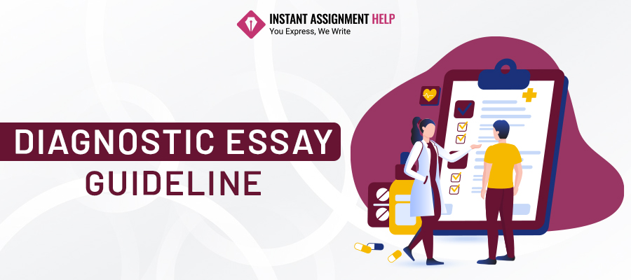 Diagnostic Essay Guideline (2021)