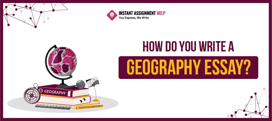 Geography Essay Writing Tips