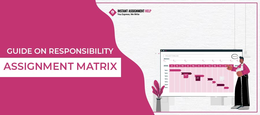 Guide on Responsibility Assignment Matrix
