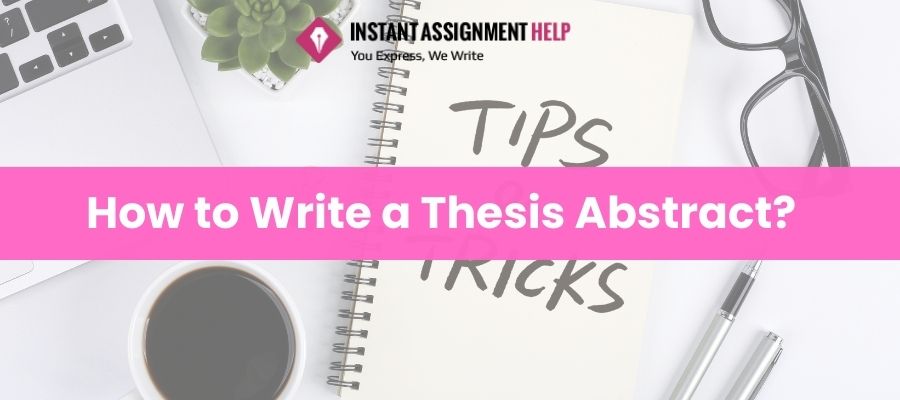 How to Write an Abstract for Thesis