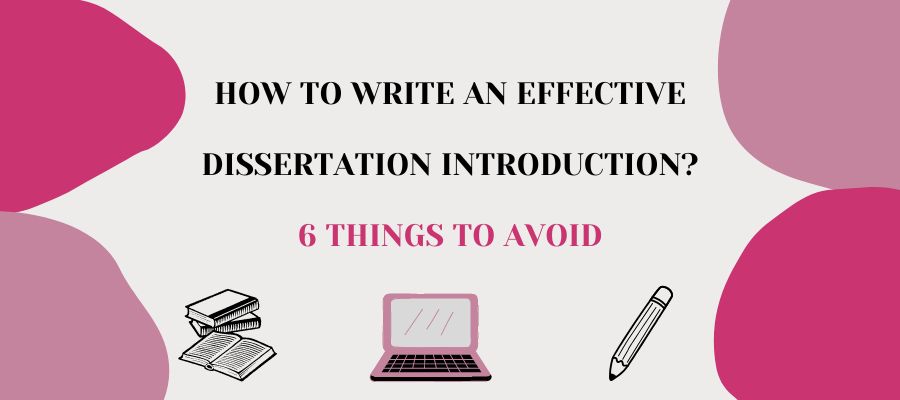 Write an Effective Dissertation Introduction