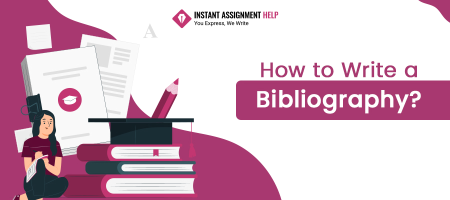 How to Write a Bibliography?