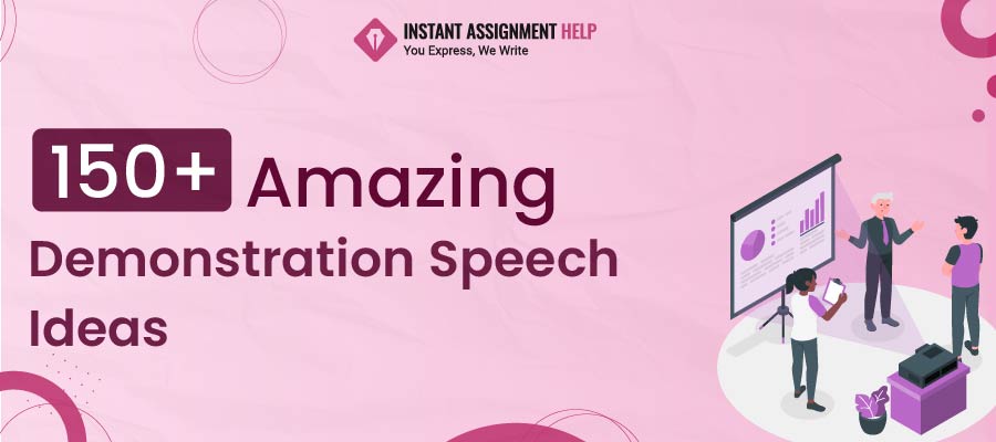 150+ Interesting Demonstration Speech Ideas & Topics [2025]