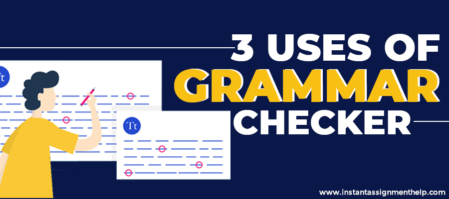 3 uses of grammar checker