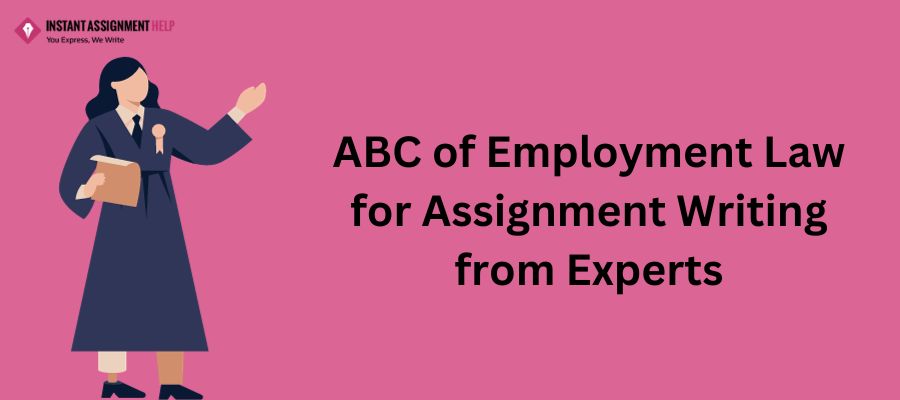 ABC of Employment Law for Assignmen