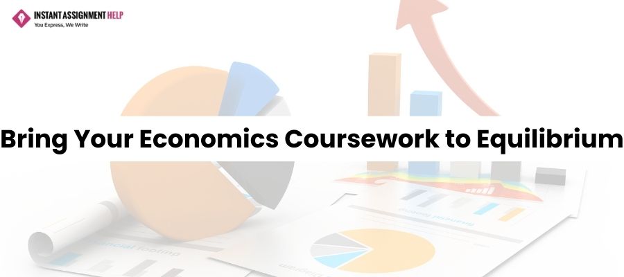 Economics Coursework to Equilibrium
