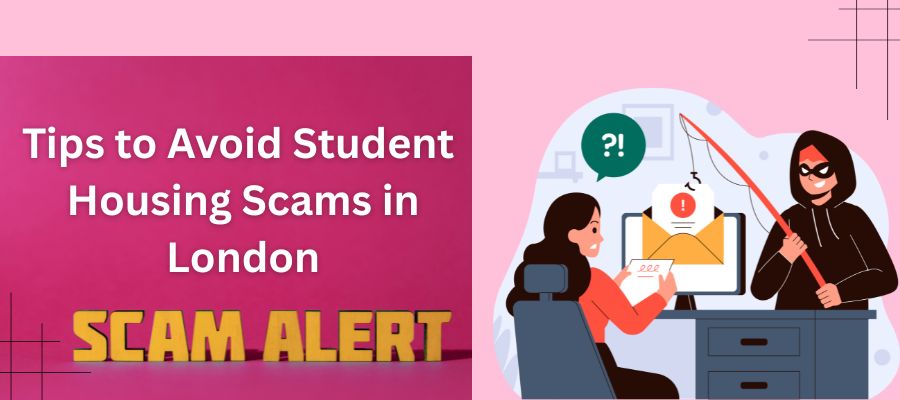 Tips To Avoid Student Housing Scams In London