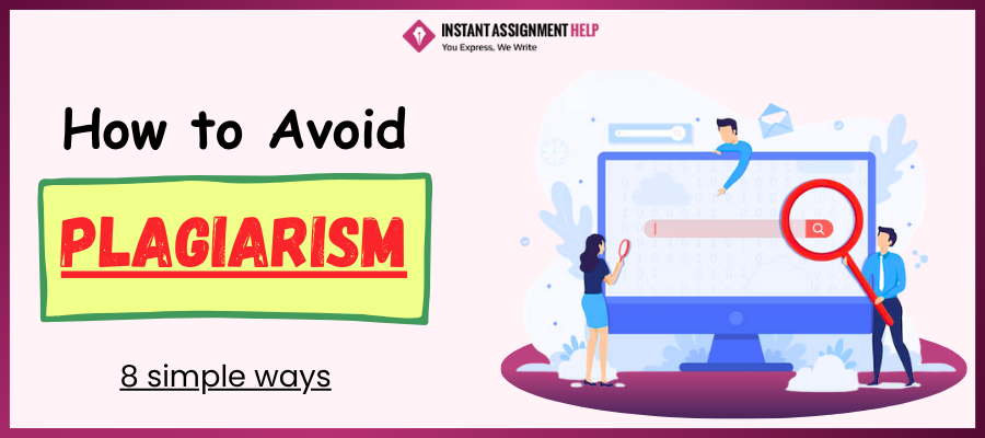 How To Avoid Plagiarism | Instant Assignment Help