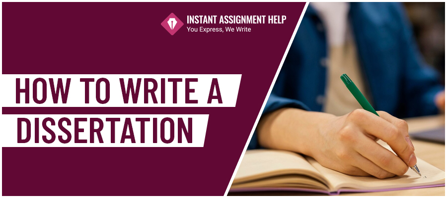 How to Write a Dissertation?