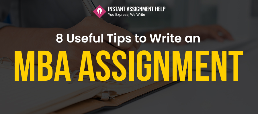 tips to write an mba assignment