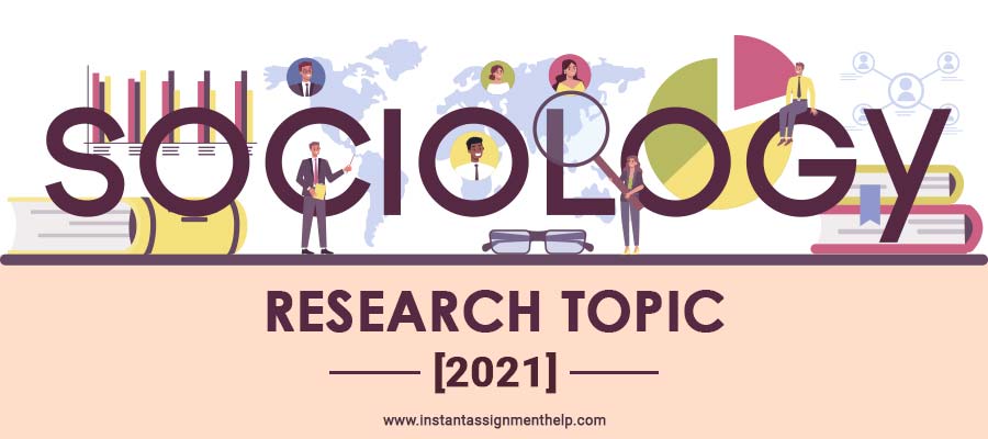 Sociology Research Topic [2021]