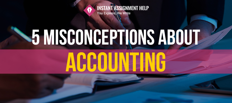 Misconceptions About Accounting