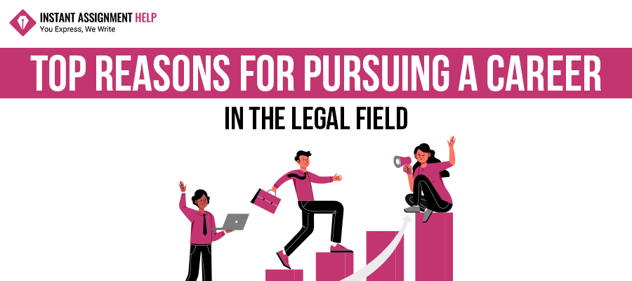 Reasons to Pursue a Career in the Law