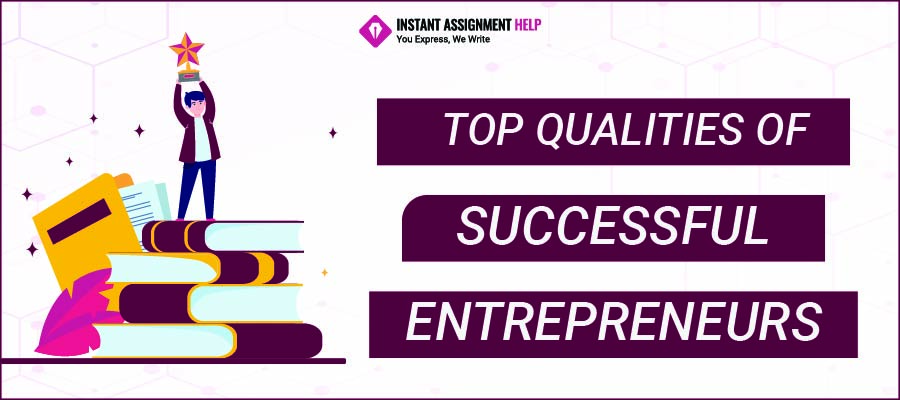 Qualities of Successful Entrepreneurs