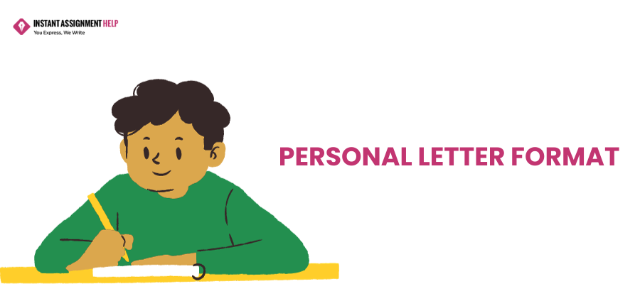 Personal Letter Writing: Format, Structure & Examples