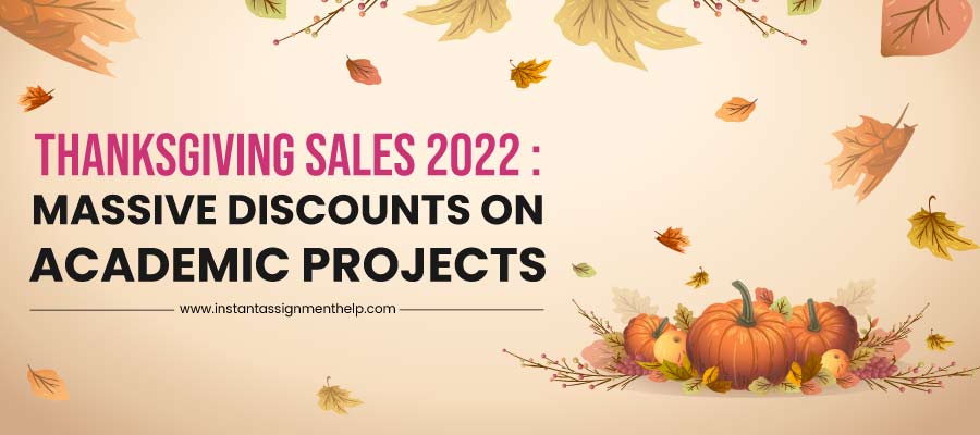 Thanksgiving Sales: Massive Discounts on Academic Projects