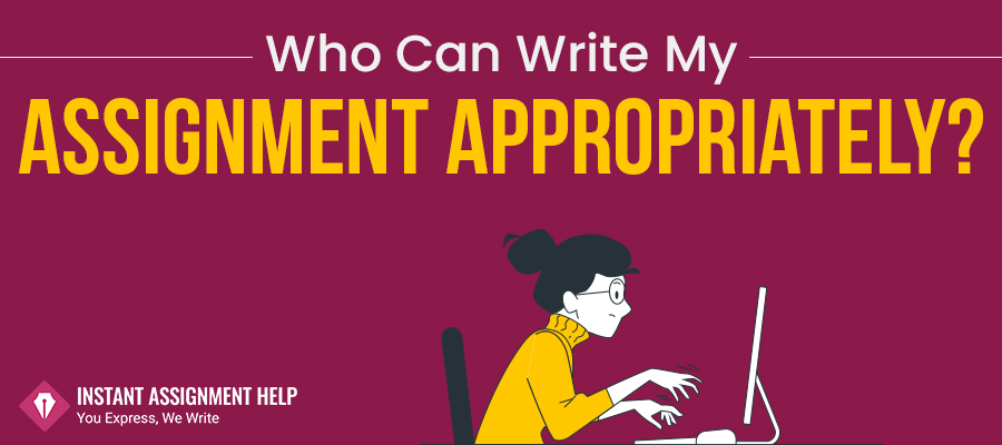 Know Who Can Write Your Assignment Here